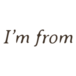 IM FROM
